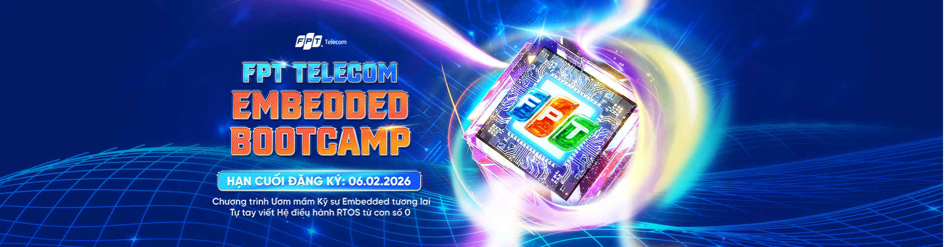 FPT TELECOM EMBEDDED BOOTCAMP 2026: TỪ 